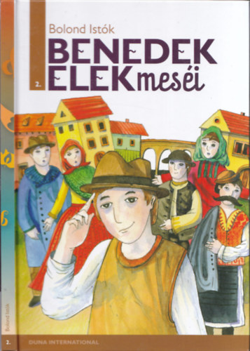 Benedek Elek: Benedek Elek meséi (2) - Bolond Istók antikvár