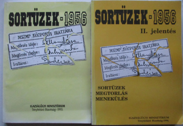 Kahler Frigyes (szerk.): Sortüzek - 1956 I-II. (Sortüzek - megtorlás - menekülés 1956-1957) antikvár