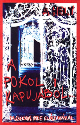 A pokol kapujából... - A hely antikvár
