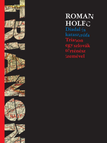 Roman Holec: Diadal és katasztrófa antikvár