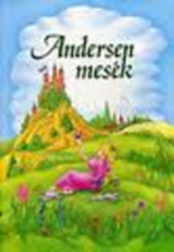 Andersen mesék (Lukács Gyöngyi rajzaival) antikvár