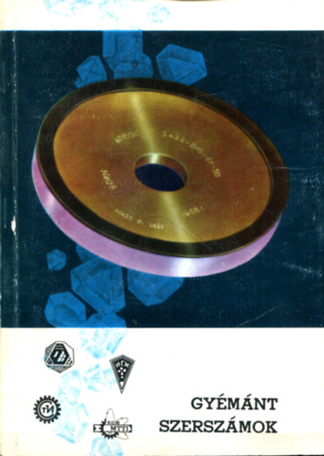 Turi János, Matus István, Voronko Jurij: Gyémánt szerszámok antikvár