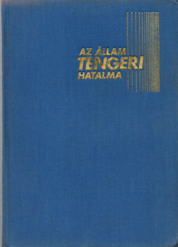Sz.G. Gorskov: Az állam tengeri hatalma antikvár