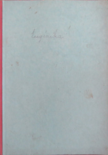 Dr. O.Z. A. Hanish, Dr. med. Szikszay Géza ford.: Mazdaznan Eugenika (Kivonat az Ujjászülestétanból) - gépelt kéziratos példány antikvár