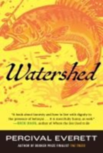 Everett, Percival: Watershed idegen