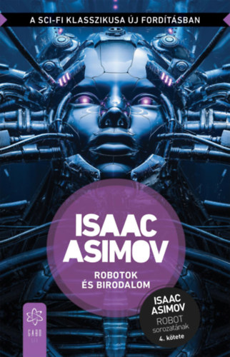 Isaac Asimov: Robotok és Birodalom e-Könyv