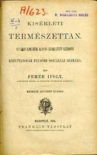 Fehér Ipoly: Kisérleti természettan antikvár