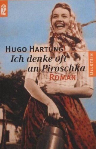 Hugo Hartung: Ich denke oft an Piroschka antikvár