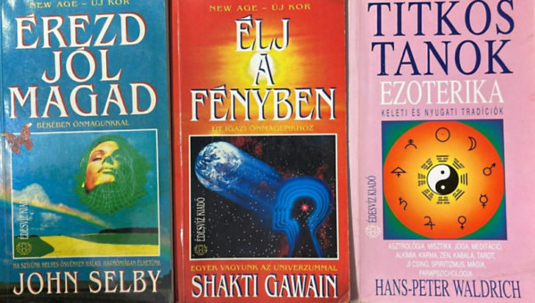 Hans-Peter Waldrich-John Selby-Shakti Gawain: Érezd jól magad - Élj a fényben - Titkos tanok (3 db ezotikus könyv) antikvár