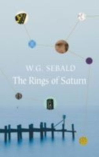 Sebald, W. G.: The Rings of Saturn idegen