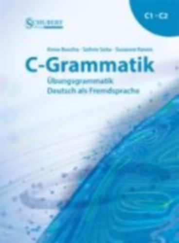 Buscha, Anne - Raven, Susanne - Szita, Szilvia: C-Grammatik idegen