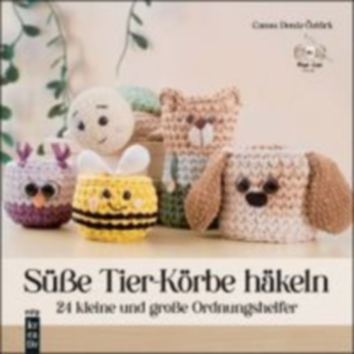 Deniz-Öztürk, Cansu: Amigurumi: Süße Tier-Körbe häkeln idegen