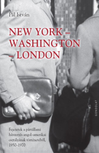 New York-Washington-London könyv