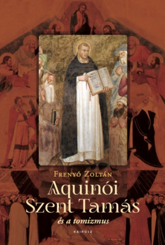 Frenyó Zoltán: Aquinói Szent Tamás könyv
