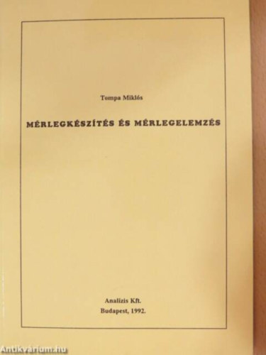 Tompa MIklós: Mérlegkészítés és mérlegelemzés antikvár