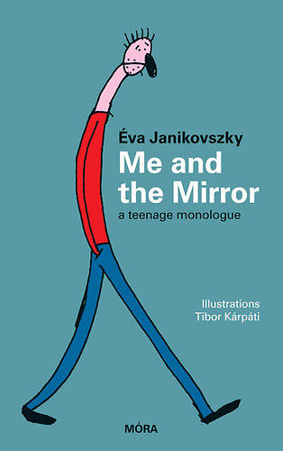 Me and the Mirror – Janikovszky Éva