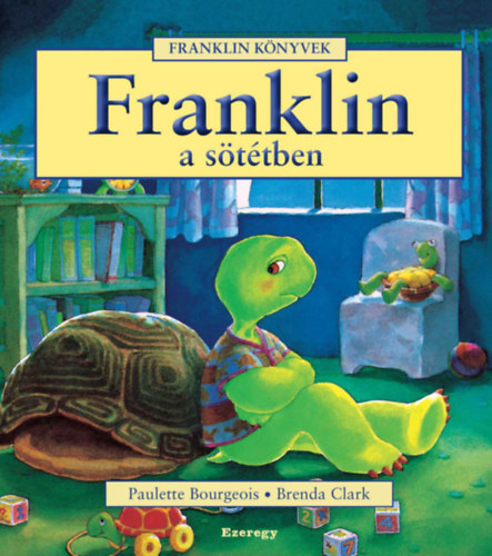 Paulette Bourgeois: Franklin a sötétben könyv