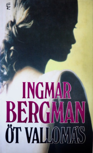 Ingmar Bergman: Öt vallomás antikvár