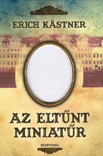 Erich Kästner: Az eltűnt miniatűr antikvár