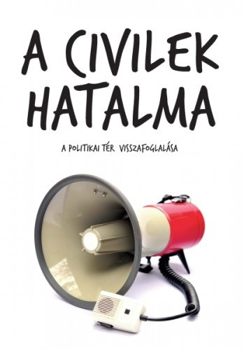 Antal Attila (szerk.): A civilek hatalma e-Könyv