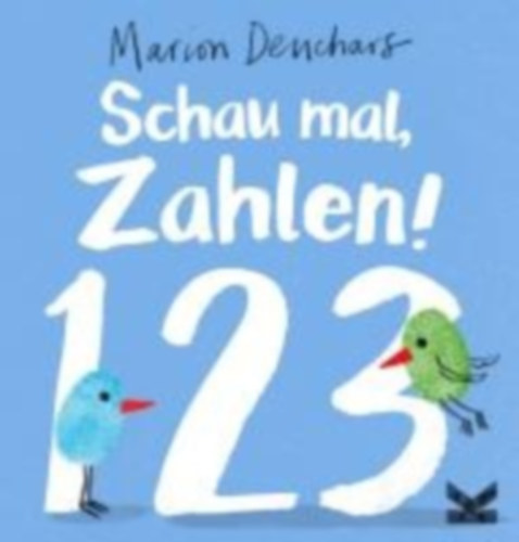 Deuchars, Marion: Deuchars, M: Schau mal... Zahlen! idegen