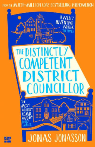 Jonasson, Jonas: The Distinctly Competent District Councillor idegen
