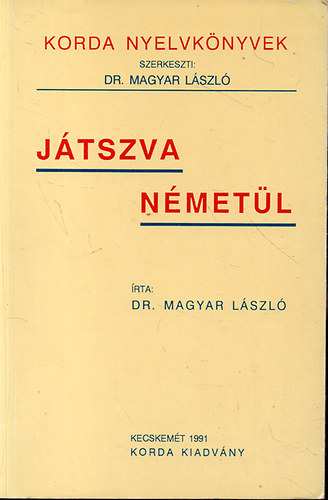 Dr. Magyar László: Játszva németül antikvár