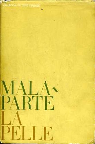 Curzio Malaparte: La pelle idegen