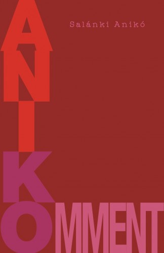 Salánki Anikó: Anikomment e-Könyv