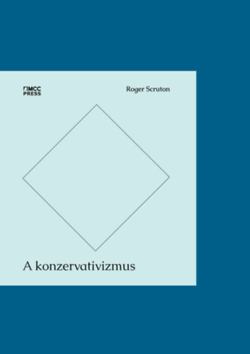 Roger Scruton: A konzervativizmus könyv