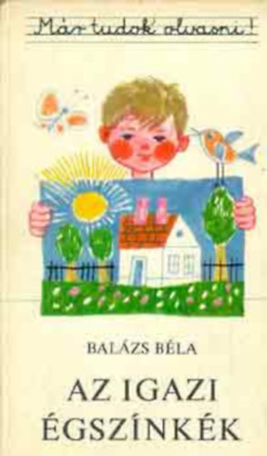 Balázs Béla: Az igazi égszínkék antikvár
