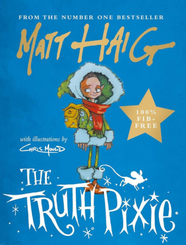 Matt Haig: The Truth Pixie antikvár