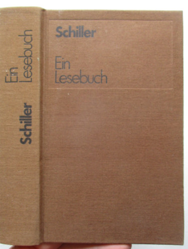 Friedrich Schiller: Ein Lesebuch für unsere Zeit (Schiller) antikvár