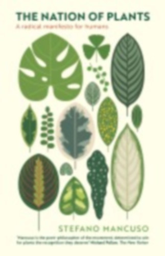 Mancuso, Stefano: The Nation of Plants idegen