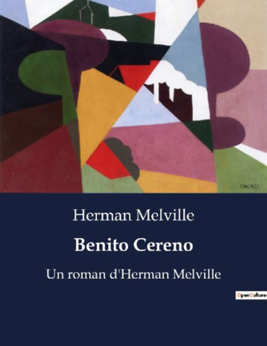 Melville, Herman: Benito Cereno idegen