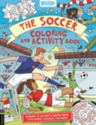 Gifford, Clive: The Soccer Coloring and Activity Book idegen