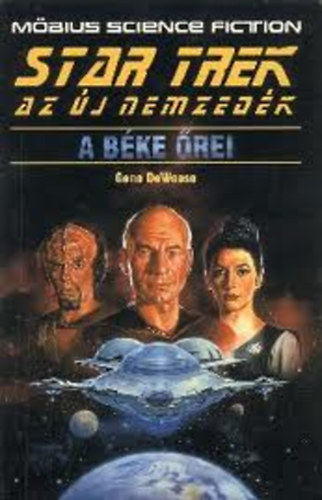 DeWeese Gene: Star Trek-Az új nemzedék-A béke őrei antikvár