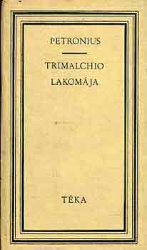Petronius: Trimalchio lakomája (téka) antikvár