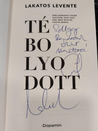 Lakatos Levente: Tébolyodott - Dedikált antikvár