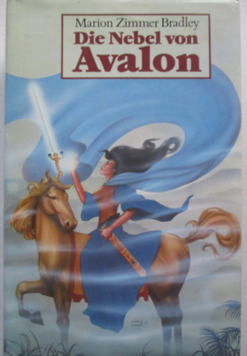 Marion Zimmer Bradley: Die Nebel von Avalon antikvár