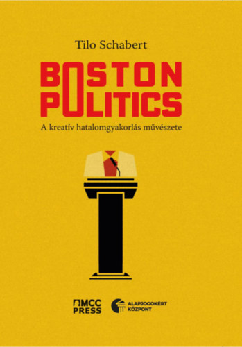 Schabert, Tilo: Boston Politics könyv