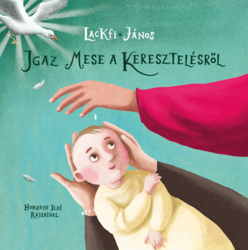 Igaz mese a keresztelésről akciós termékkép 1