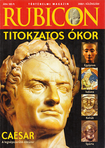 Rácz Árpád (főszerk.): Rubicon 2008/1. különszám - Titokzatos ókor antikvár