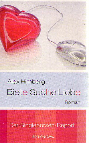 Alex Himberg: Biete, Suche, Liebe antikvár
