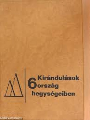Endrődi Lajos (szerk.): Kirándulások 6 ország hegységeiben antikvár