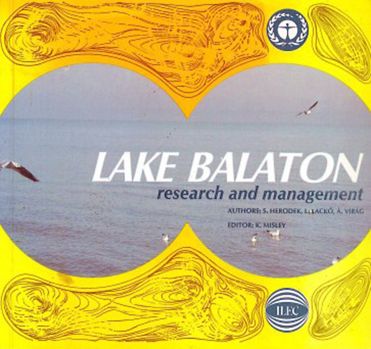 Dr. Károly Misley (editor): Lake Balaton research and management antikvár