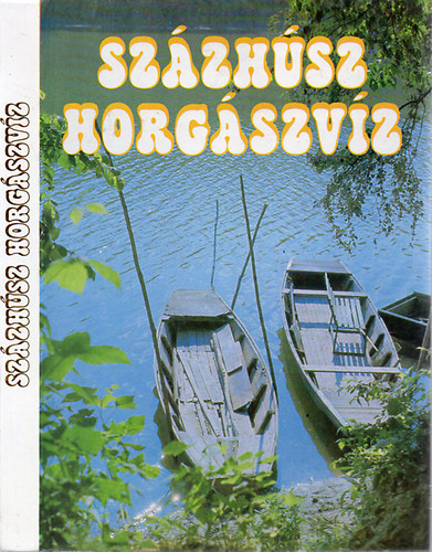 Vigh József: Százhúsz horgászvíz antikvár