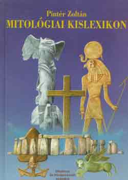 Pintér Zoltán: Mitológiai kislexikon antikvár