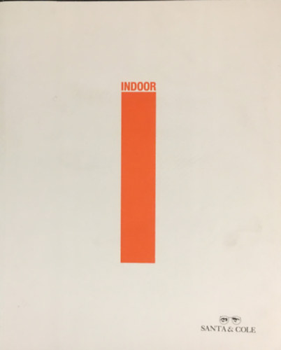 Santa & Cole: Indoor antikvár