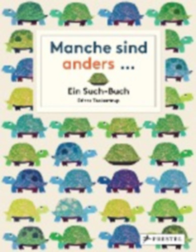 Teckentrup, Britta: Manche sind anders... idegen